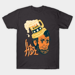 Abe Drinkin T-Shirt